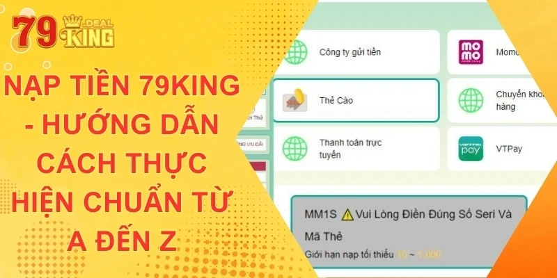 nạp tiền 79king hướng dẫn cá cược chuẩn nhất